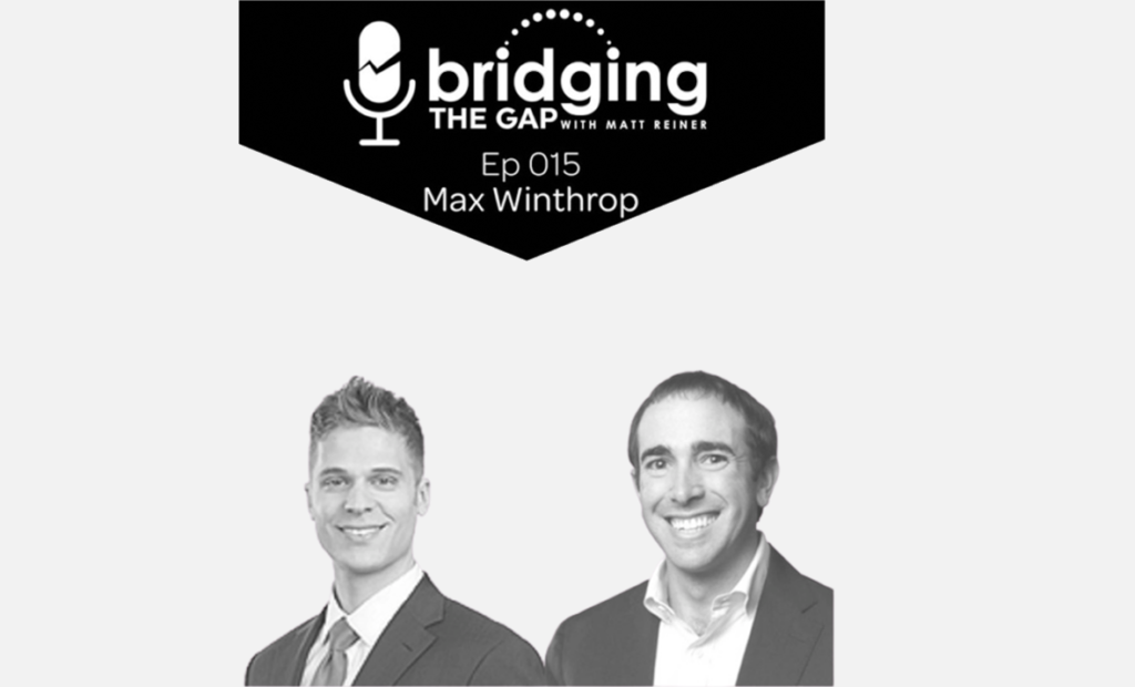 Max Winthrop Featured on Bridging the Gap