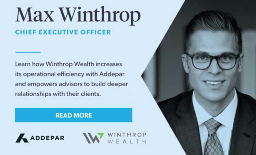 Max Winthrop and Michael Banchick Featured: Addepar Primes Forward-Thinking Firm for Growth