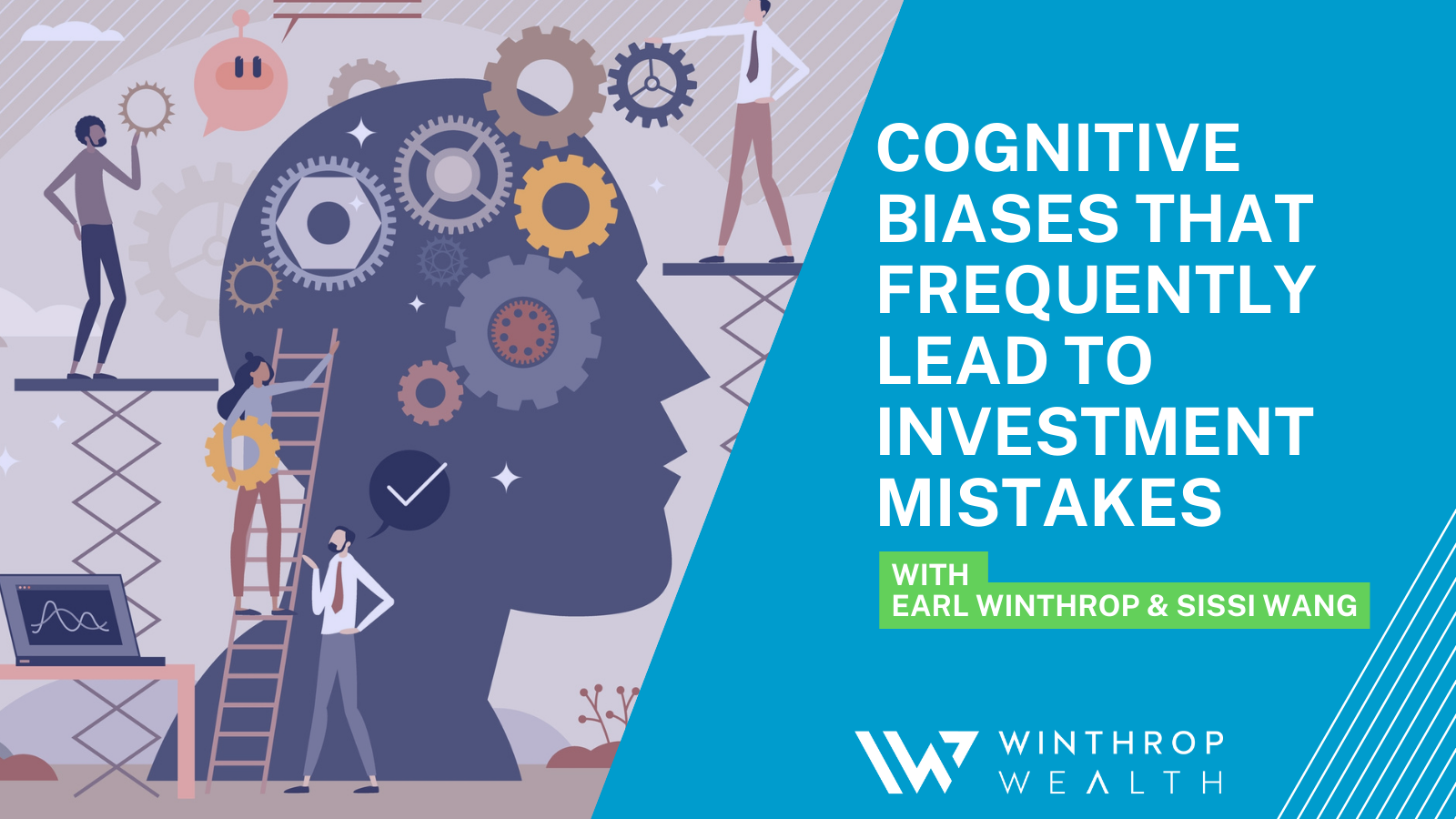 Cognitive Biases That Frequently Lead To Investment Mistakes - Winthrop ...