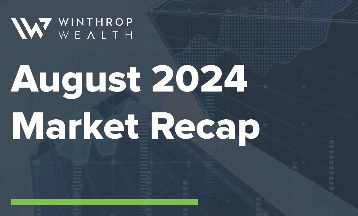 August 2024 Market Recap