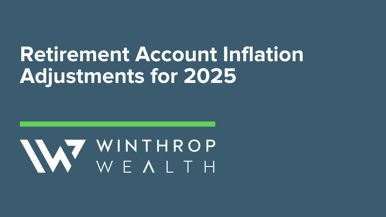 2025 Retirement Account Updates